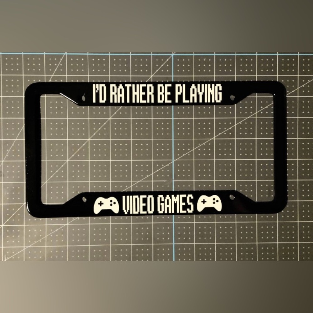 NWT ‘I’d Rather Be Playing Video Games’ License Plate